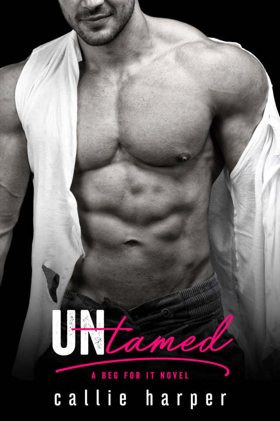 Untamed: (Heath & Violet) (Beg For It) by Callie Harper