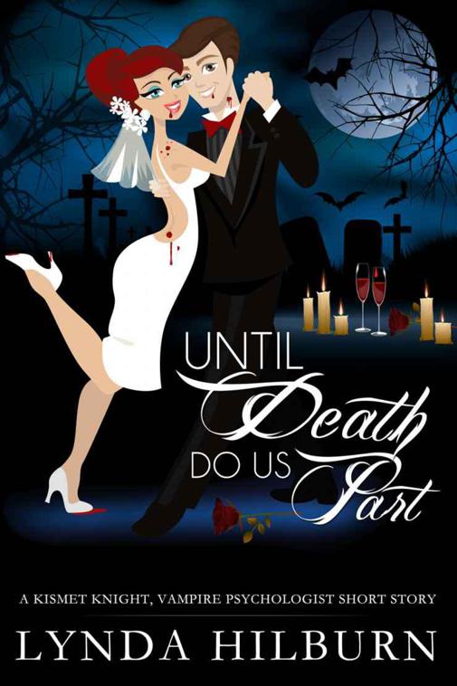 Until Death Do Us Part: A Kismet Knight Mini-Story