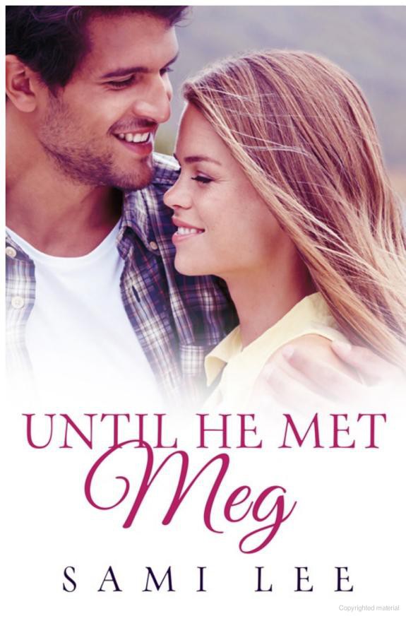 Until He Met Meg by Sami Lee