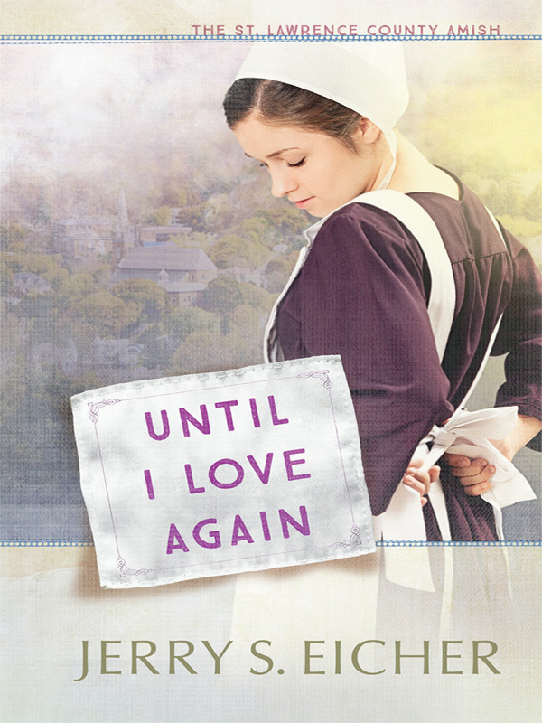 Until I Love Again by Jerry S. Eicher