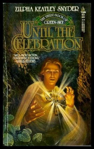 Until the Celebration (1985) by Zilpha Keatley Snyder