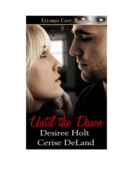 Until the Dawn by Desiree Holt