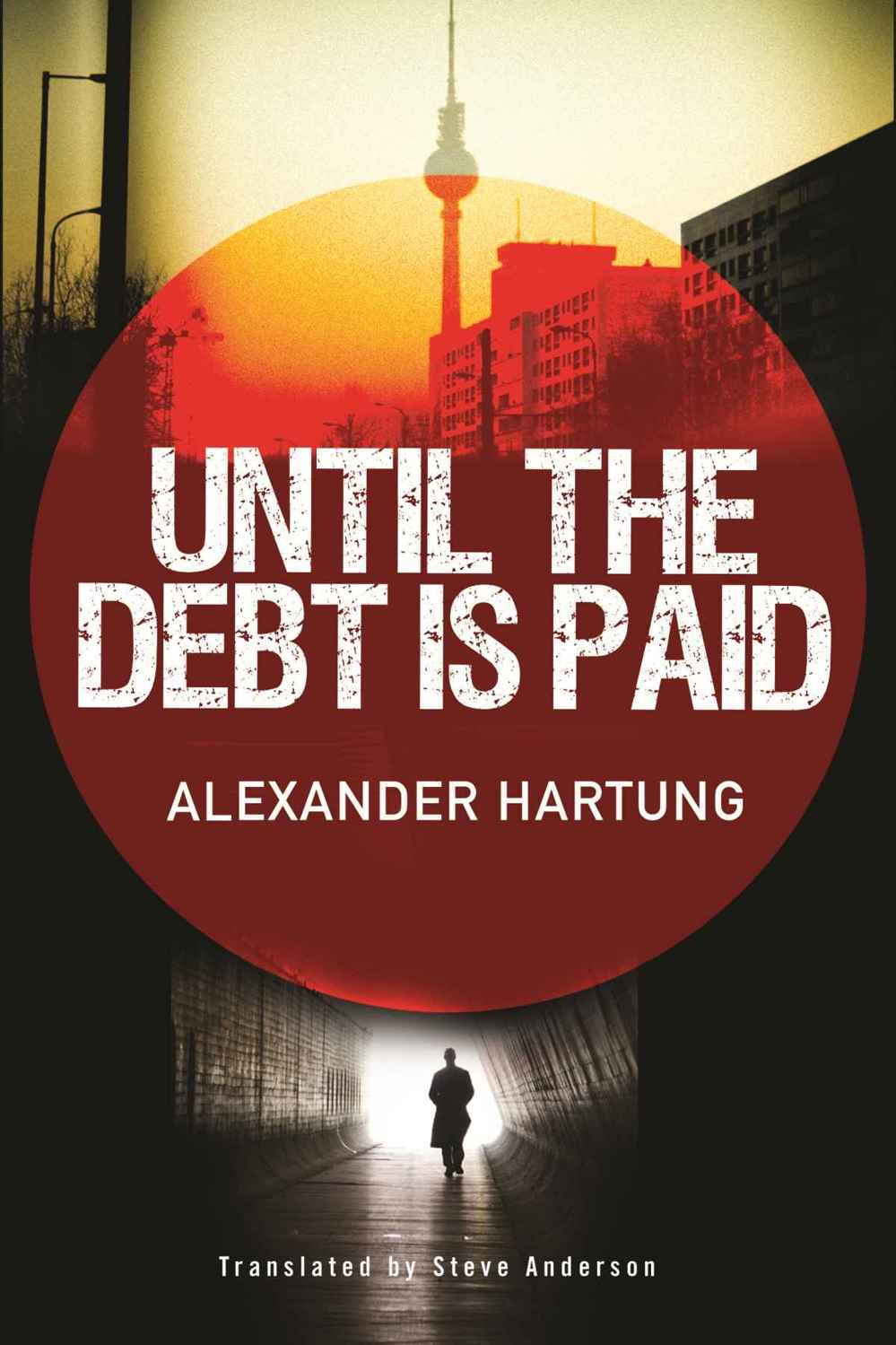 Until the Debt Is Paid