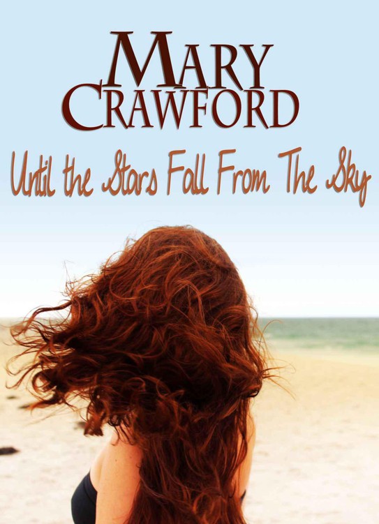 Until the Stars Fall From the Sky by Mary Crawford