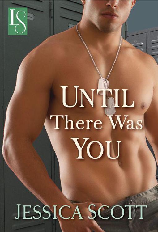 Until There Was You (Coming Home, #2) by Jessica Scott