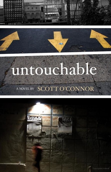 Untouchable by Scott O'Connor