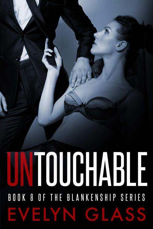 Untouchable (The Blankenships Book 8) by Glass, Evelyn
