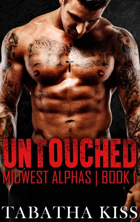 UNTOUCHED (Midwest Alphas) (Book 1) by Kiss, Tabatha