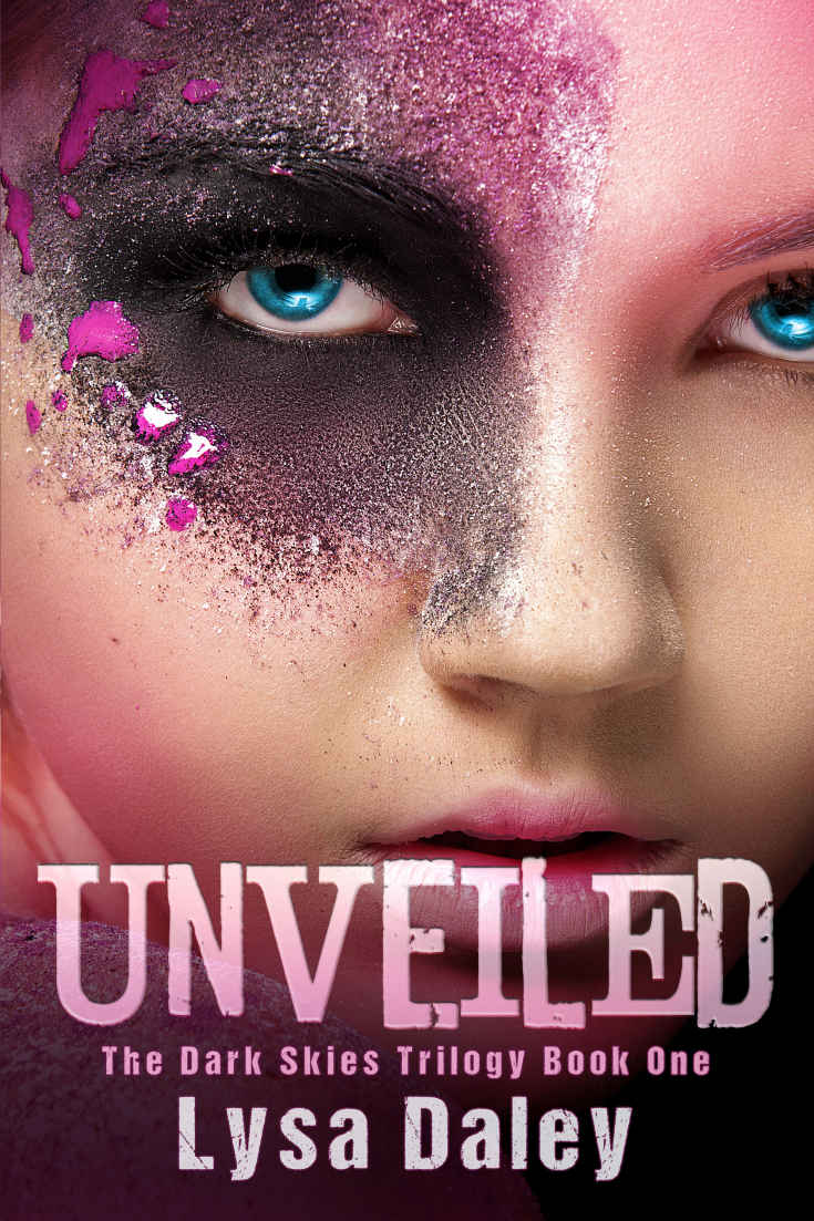 Unveiled: A Paranormal Urban Fantasy Novel (The Dark Skies Trilogy Book One)