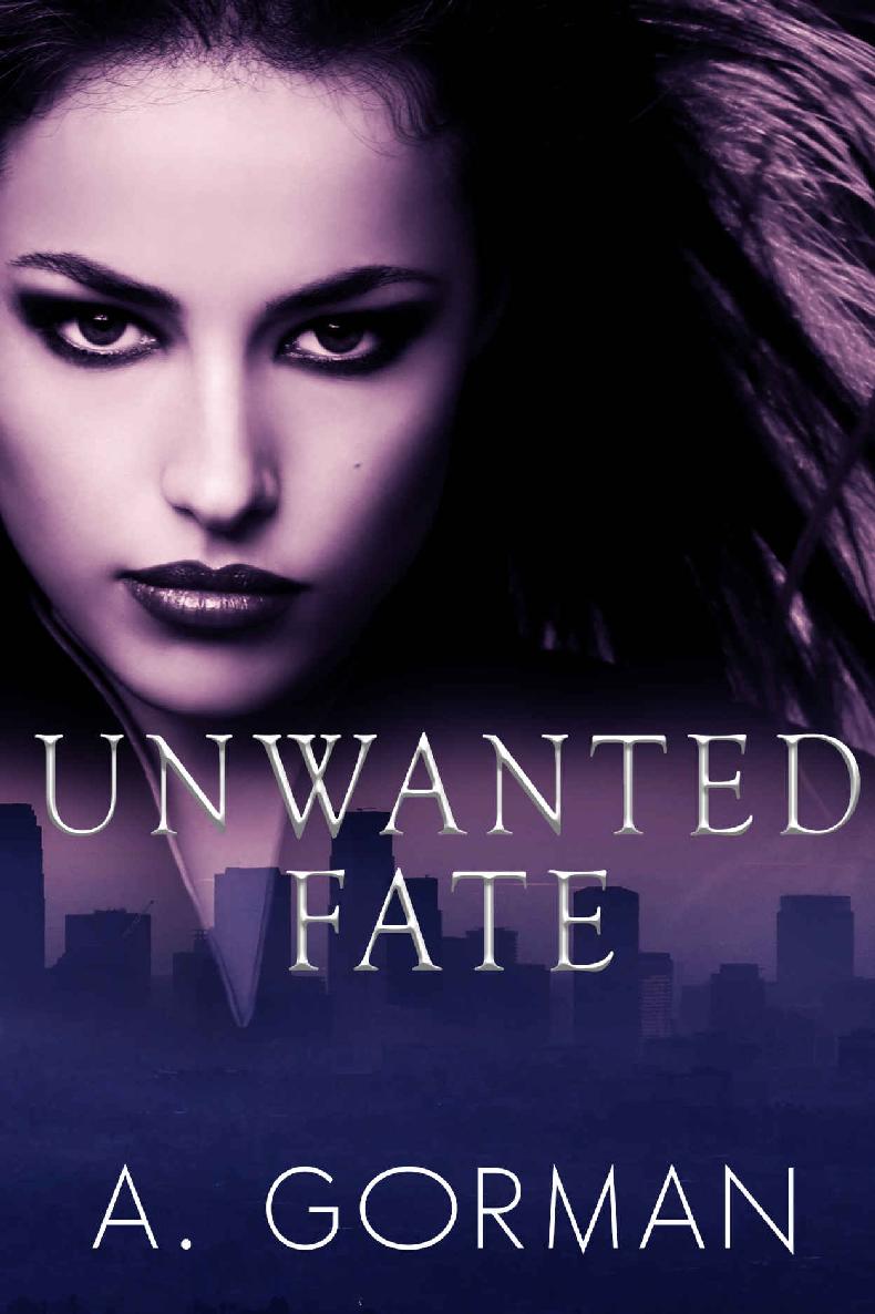 Unwanted Fate