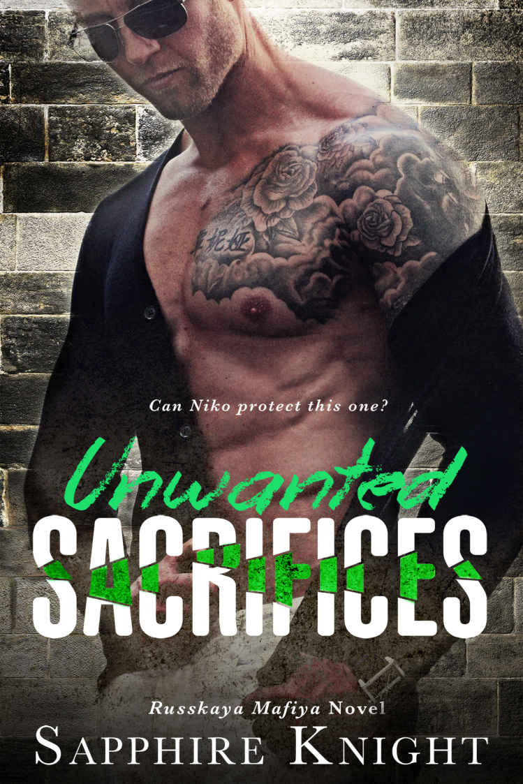 Unwanted Sacrifices (Russkaya Mafiya Book 3)