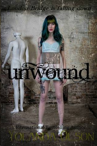 Unwound by Yolanda Olson