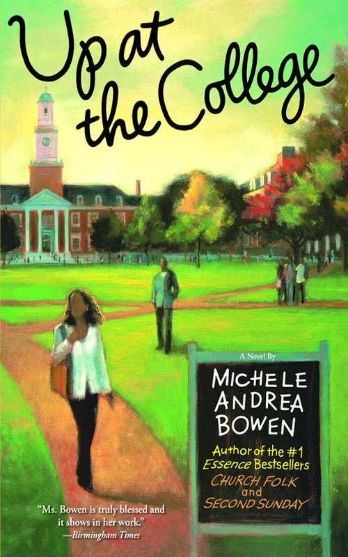 Up at the College (2009) by Michele Andrea Bowen