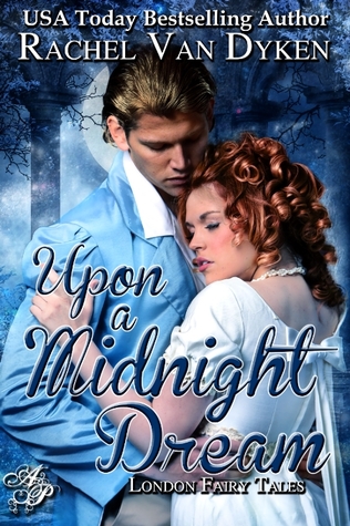 Upon A Midnight Dream (2012) by Rachel Van Dyken