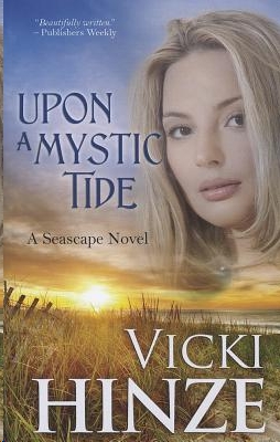 Upon a Mystic Tide by Vicki Hinze