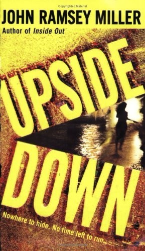 Upside Down by John Ramsey Miller