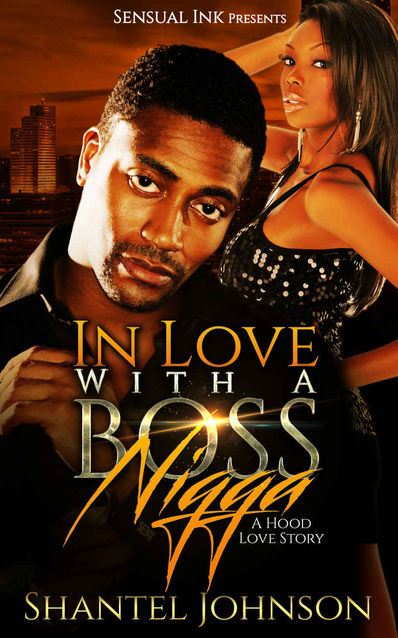 URBAN: In Love with A Boss Nigga by Shantel Johnson