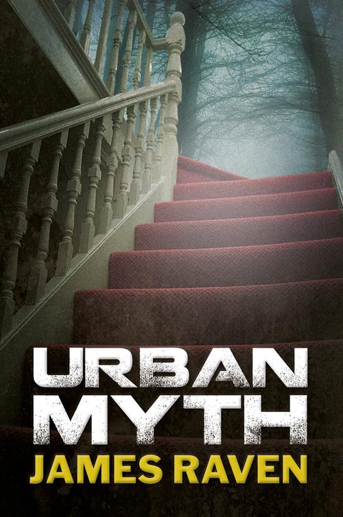 Urban Myth (2012) by James Raven