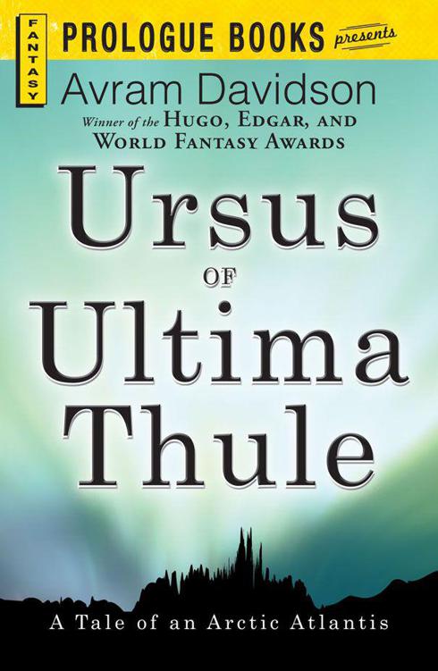 Ursus of Ultima Thule by Avram Davidson
