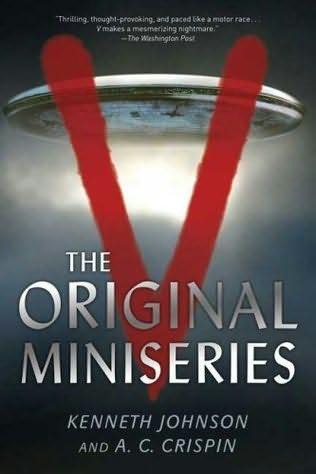 V - The Original Miniseries by Johnson, Kenneth