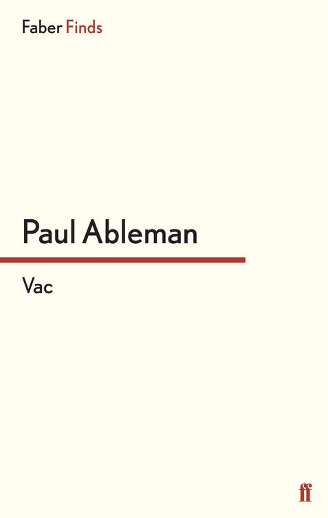 Vac (2014) by Paul Ableman