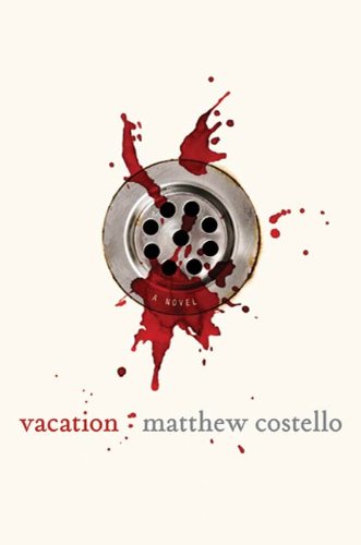 Vacation by Matthew J. Costello