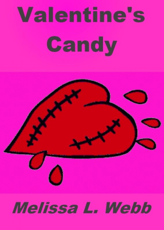 Valentine's Candy by Melissa L. Webb