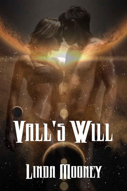 Vall's Will by Linda Mooney