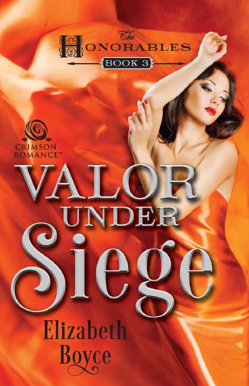 Valor Under Siege (The Honorables) by Elizabeth Boyce