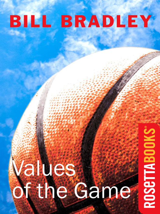 Values of the Game (1998) by Bill Bradley