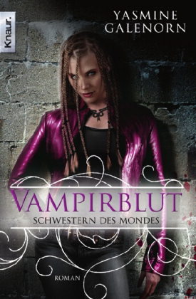 Vampirblut (2012) by Yasmine Galenorn