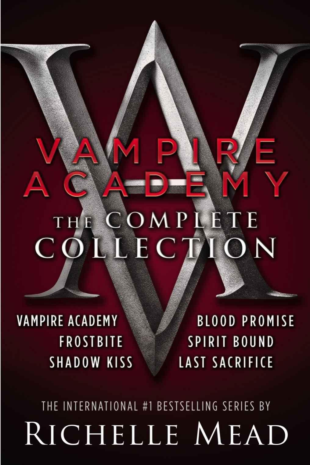 Vampire Academy: The Complete Collection: 1/6 by Mead, Richelle