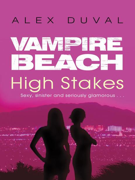 Vampire Beach: High Stakes by Alex Duval