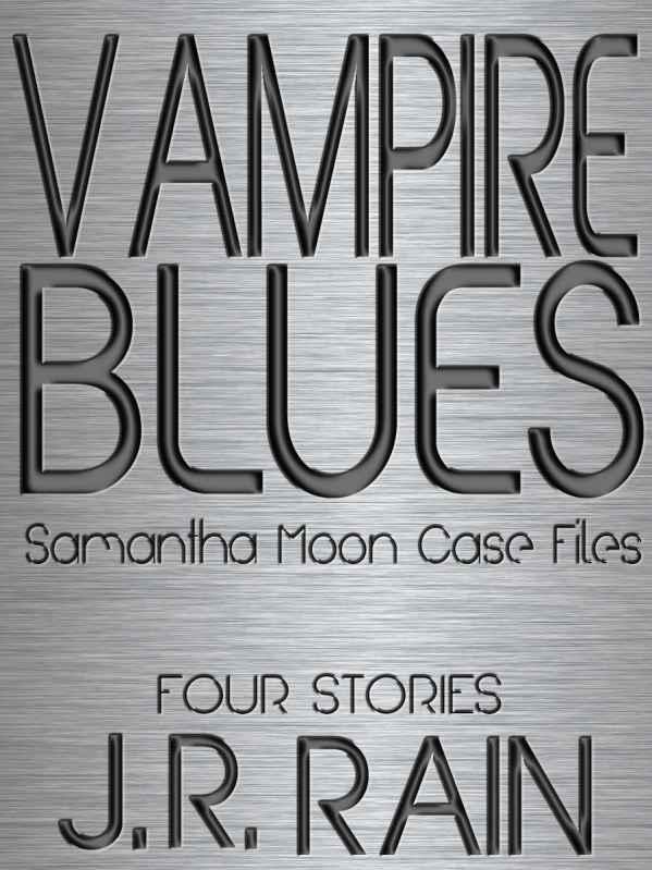 Vampire Blues: Four Stories by Rain, J.R.