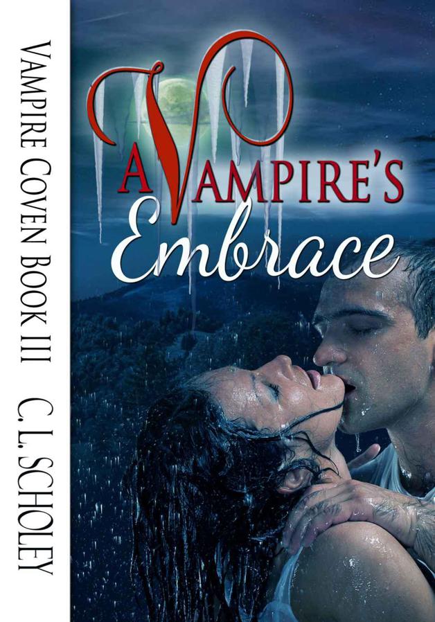 Vampire Coven Book 3: A Vampire's Embrace by C.L. Scholey