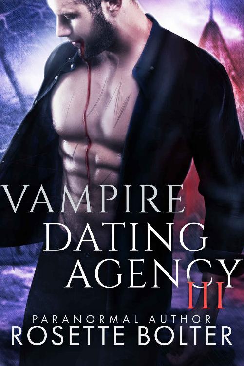 Vampire Dating Agency III by Rosette Bolter