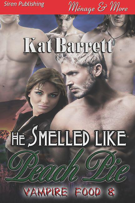 Vampire Food 08: He Smelled Like Peach Pie by Kat Barrett