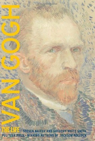 Van Gogh: The Life (2011) by Steven Naifeh