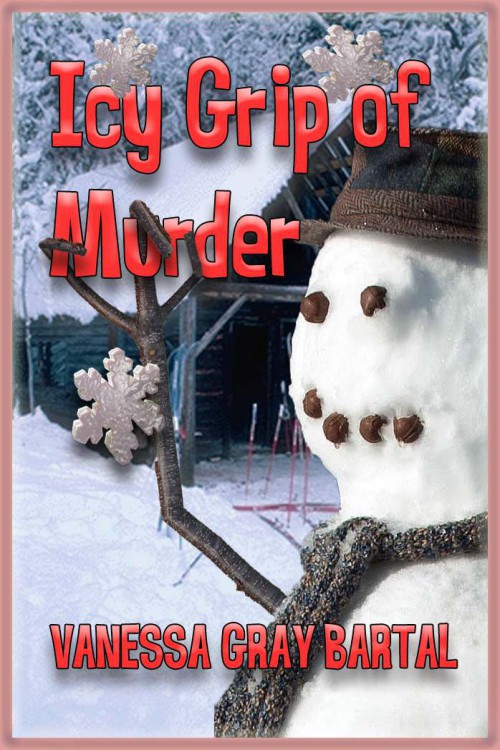 Vanessa Gray Bartal - Lacy Steele 07 - Icy Grip of Murder by Vanessa Gray Bartal