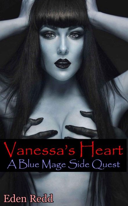 Vanessa's Heart: A Blue Mage Side Quest (Blue Mage Series) by Redd, Eden