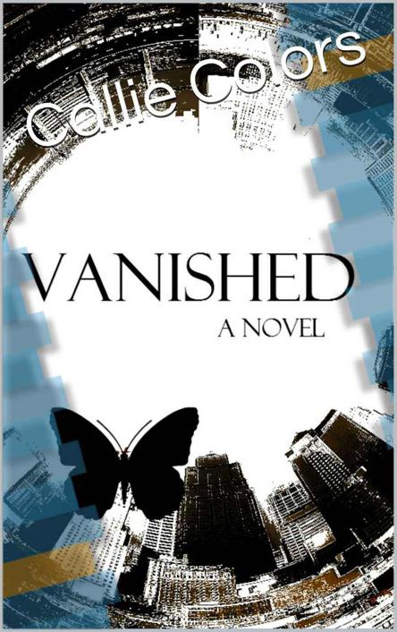 Vanished by Callie Colors