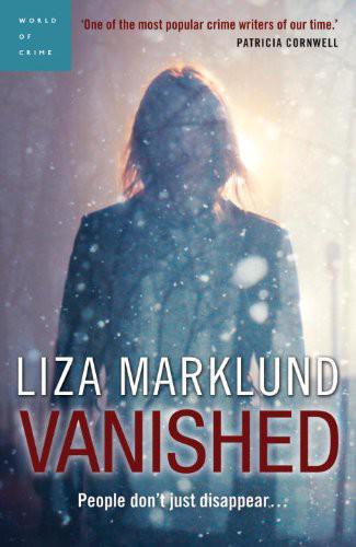 Vanished by Liza Marklund