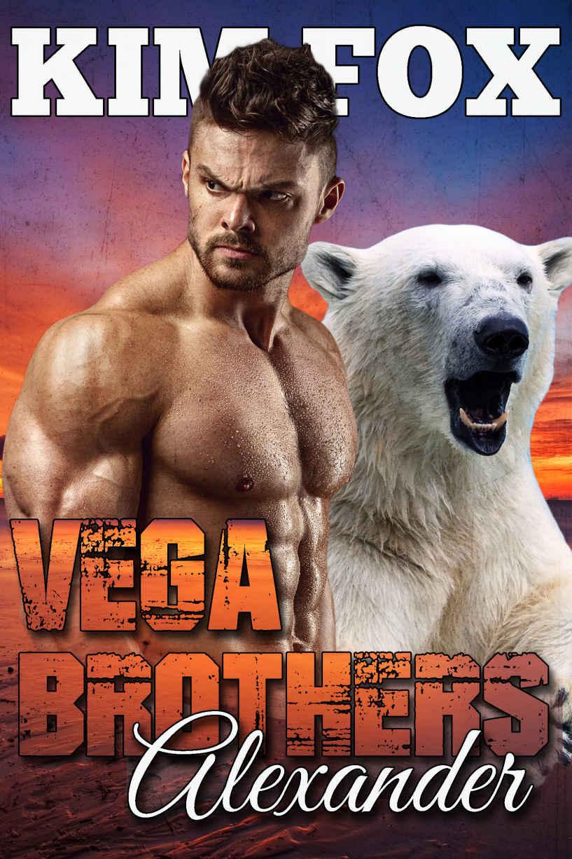 Vega Brothers: Alexander: BBW Paranormal Romance Reluctant Bride (The Bear Shifters of Vega Ranch Book 3) by Kim Fox