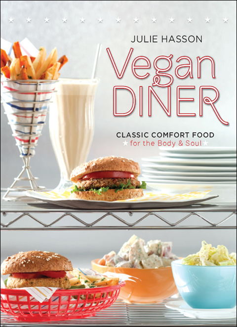 Vegan Diner by Julie Hasson