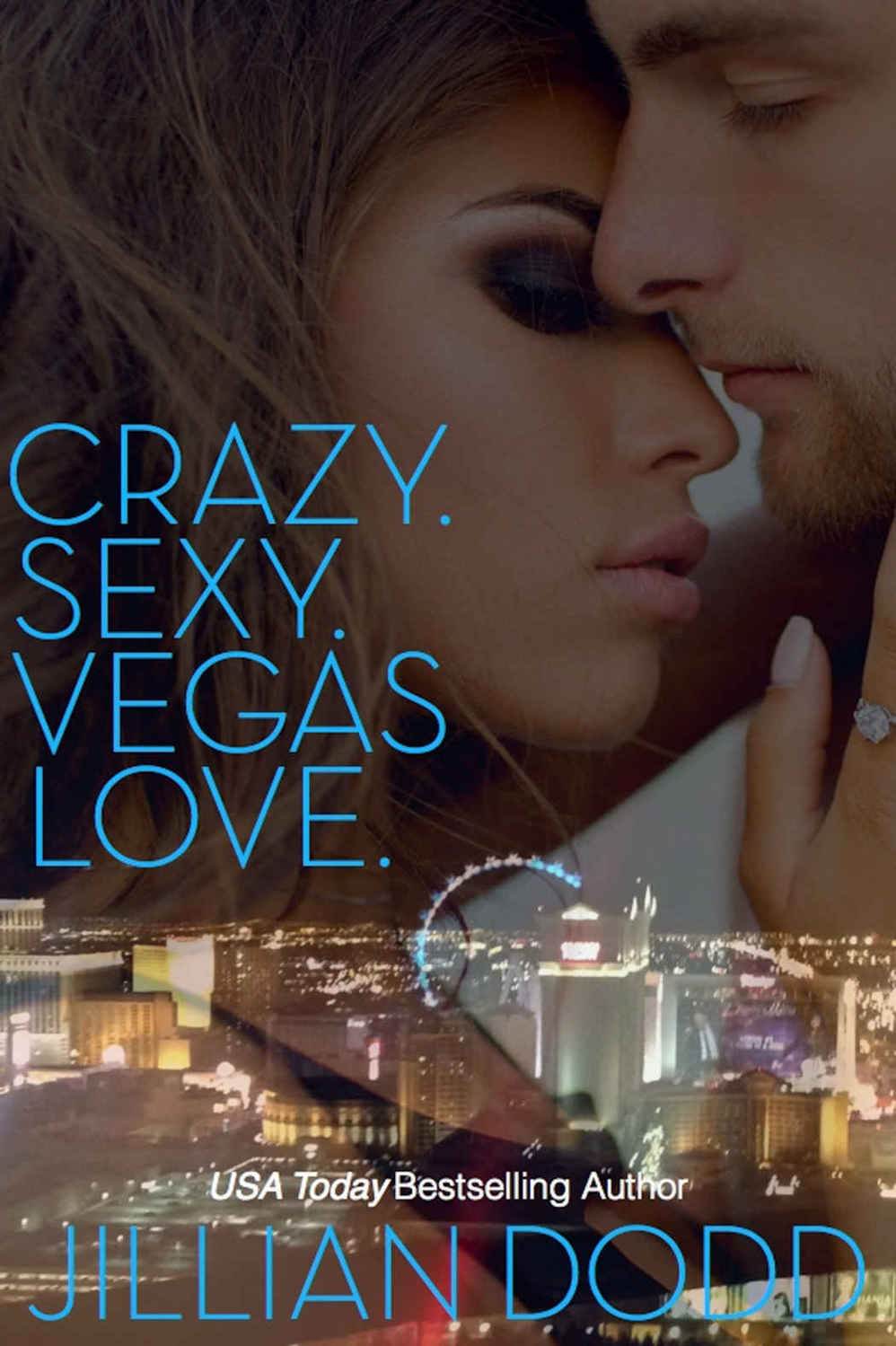 Vegas Love by Jillian Dodd