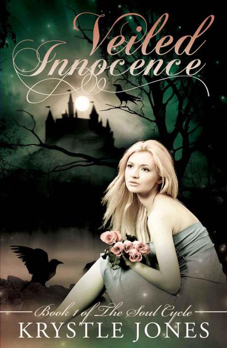 Veiled Innocence (Book One, The Soul Cycle) by Jones, Krystle