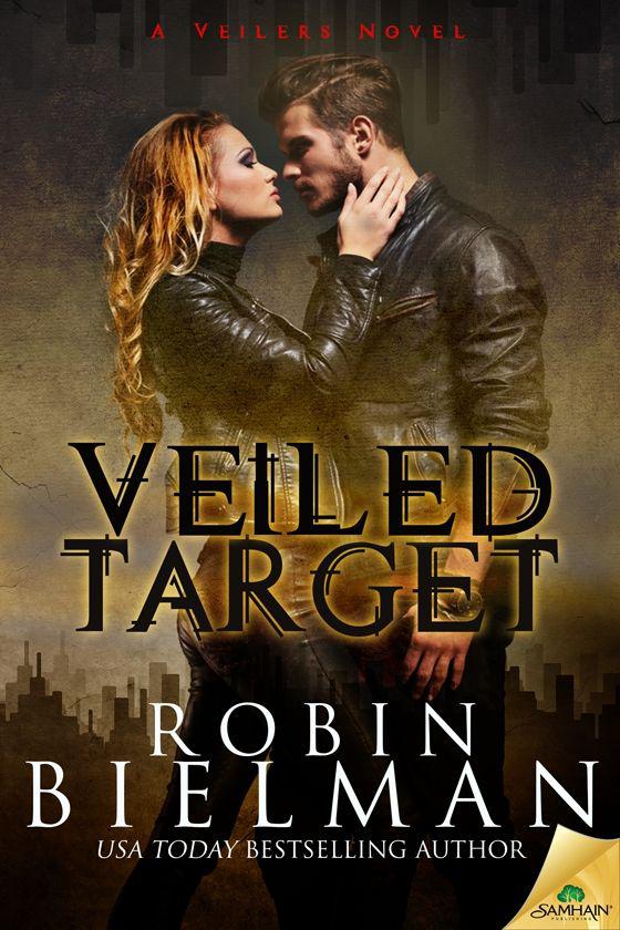 Veiled Target (A Veilers Novel) by Robin Bielman