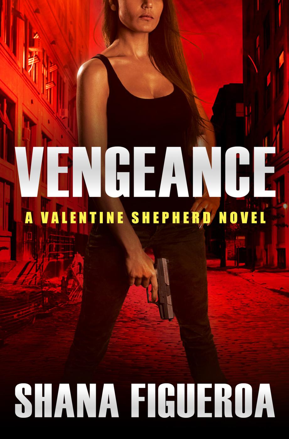 Vengeance (2016) by Shana Figueroa