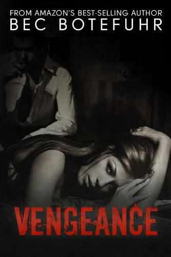 Vengeance by Botefuhr, Bec