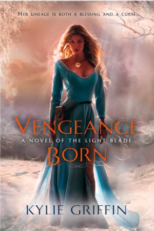 Vengeance Born (The Light Blade #1)